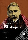 Collana Poetica I Poeti di Via Margutta vol. 14. E-book. Formato EPUB ebook di Alberto Battistelli