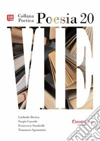 Collana Poetica Vie vol. 20. E-book. Formato EPUB ebook