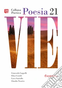 Collana Poetica Vie vol. 21. E-book. Formato EPUB ebook
