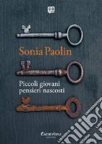 Piccoli giovani pensieri nascosti. E-book. Formato EPUB