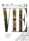 Collana Poetica Vie vol. 24. E-book. Formato EPUB ebook