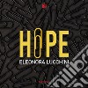 Hope. E-book. Formato EPUB ebook di Eleonora Lucchini