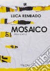 Mosaico. E-book. Formato EPUB ebook