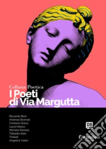 Collana Poetica I Poeti di Via Margutta vol. 52. E-book. Formato EPUB ebook di Andreas Bramati