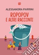 Ropopov e altri racconti. E-book. Formato EPUB ebook