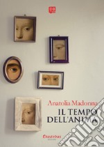 Il tempo dell'anima. E-book. Formato EPUB ebook