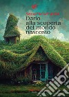 Dario alla scoperta del mondo nascosto. E-book. Formato EPUB ebook