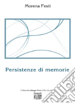 Persistenze di memorie. E-book. Formato EPUB ebook