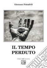 Il tempo perduto. E-book. Formato EPUB