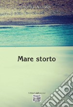 Mare storto. E-book. Formato EPUB ebook