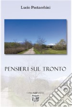 Pensieri sul Tronto. E-book. Formato EPUB ebook