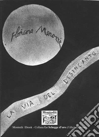 La via del disincanto. E-book. Formato EPUB ebook