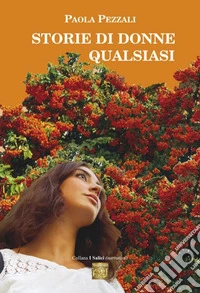 Storie di donne qualsiasi. E-book. Formato EPUB ebook