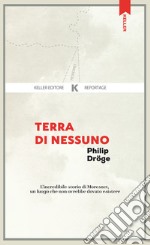 Terra di nessuno. E-book. Formato EPUB ebook