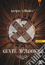 Gente d'agosto. E-book. Formato EPUB ebook