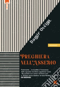 Preghiera nell'assedio. E-book. Formato EPUB ebook di Damir Ovcina