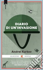 Diario di un’invasione. E-book. Formato EPUB ebook