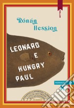 Leonard e Hungry Paul. E-book. Formato EPUB ebook