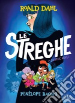 Le streghe. La graphic novel. E-book. Formato EPUB ebook