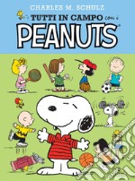 Tutti in campo con i Peanuts. E-book. Formato EPUB ebook