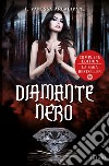 Diamante nero. E-book. Formato EPUB ebook di F. Vanessa Arcadipane