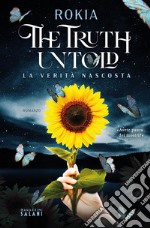 The Truth Untold. La verità nascosta. E-book. Formato EPUB