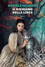 Il richiamo della lince. E-book. Formato EPUB ebook