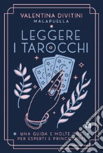 Leggere i Tarocchi. Una guida e molte idee per esperti e principianti. E-book. Formato EPUB ebook