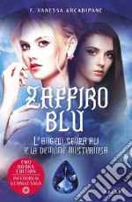 Zaffiro blu. L'angelo senza ali e la demone misteriosa. E-book. Formato EPUB ebook