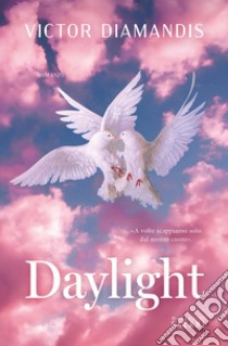 Daylight. E-book. Formato EPUB ebook di Victor Diamandis