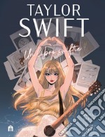 Taylor Swift. Un libro swiftie. E-book. Formato EPUB ebook