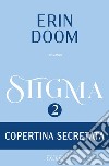 Arcadia. Stigma 2. E-book. Formato EPUB ebook di Erin Doom