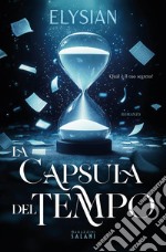 La capsula del tempo. E-book. Formato EPUB ebook