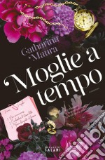 Moglie a tempo. E-book. Formato EPUB ebook