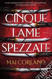 Cinque lame spezzate. E-book. Formato EPUB ebook