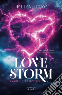 Love Storm. Amore e tempesta. E-book. Formato EPUB ebook