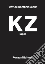 KZ lager. E-book. Formato EPUB