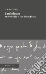 LockdownDiritto alla vita e biopolitica. E-book. Formato EPUB ebook