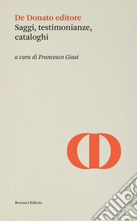De Donato editoreSaggi, testimonianze, cataloghi. E-book. Formato EPUB ebook