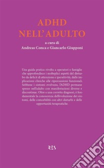 ADHD nell'adulto. E-book. Formato EPUB ebook di Andreas Conca