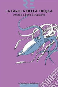 La favola della Trojka. E-book. Formato EPUB ebook