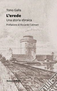 L’eredeUna storia ebraica. E-book. Formato EPUB ebook