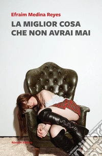 La miglior cosa che non avrai mai. E-book. Formato EPUB ebook