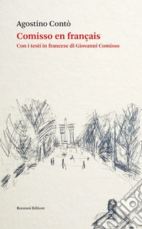 Comisso en françaisCon i testi in francese di Giovanni Comisso. E-book. Formato EPUB ebook