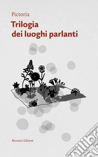 Trilogia dei luoghi parlanti. E-book. Formato EPUB ebook