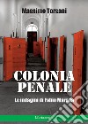 Colonia penale. E-book. Formato PDF ebook