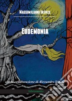 Eudemonia. E-book. Formato PDF ebook