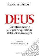 Deus: Un'introduzione alle prime questioni della Somma teologica. E-book. Formato PDF