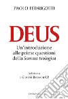 Deus: Un'introduzione alle prime questioni della Somma teologica. E-book. Formato PDF ebook