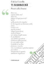 Ti risorgerò: Poesie alla donna. E-book. Formato EPUB ebook